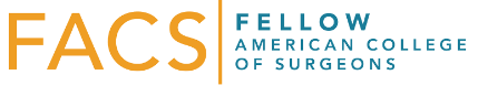 Fellow American College of Surgeons