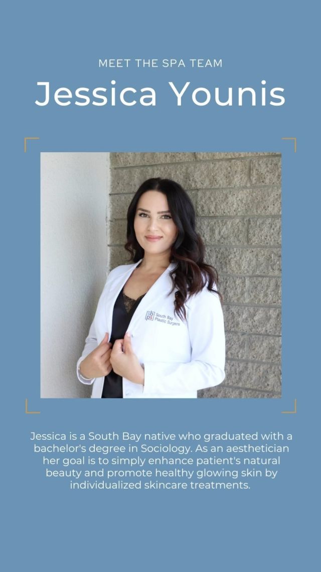 Meet our amazing esthetician Jessica!⁠
⁠
Jessica is a South Bay native who has always had a passion for skincare and beauty! She obtained her esthetician license through SABA Beauty School in Orange County and has continued her education regarding the science of skincare. As an esthetician, her goal is to enhance patient’s natural beauty and promote healthy glowing skin. She provides her patients individualized treatment plans and product recommendations. She strives to build self confidence in her patients of all ages.⁠
⁠
We are thrilled to have Jessica as part of our team! Call 310-784-0670 to schedule today!⁠
⁠
#spaatsouthbayplasticsurgeons #sbps #southbayplasticsurgeons #medspa #esthetician #southbay #skin #